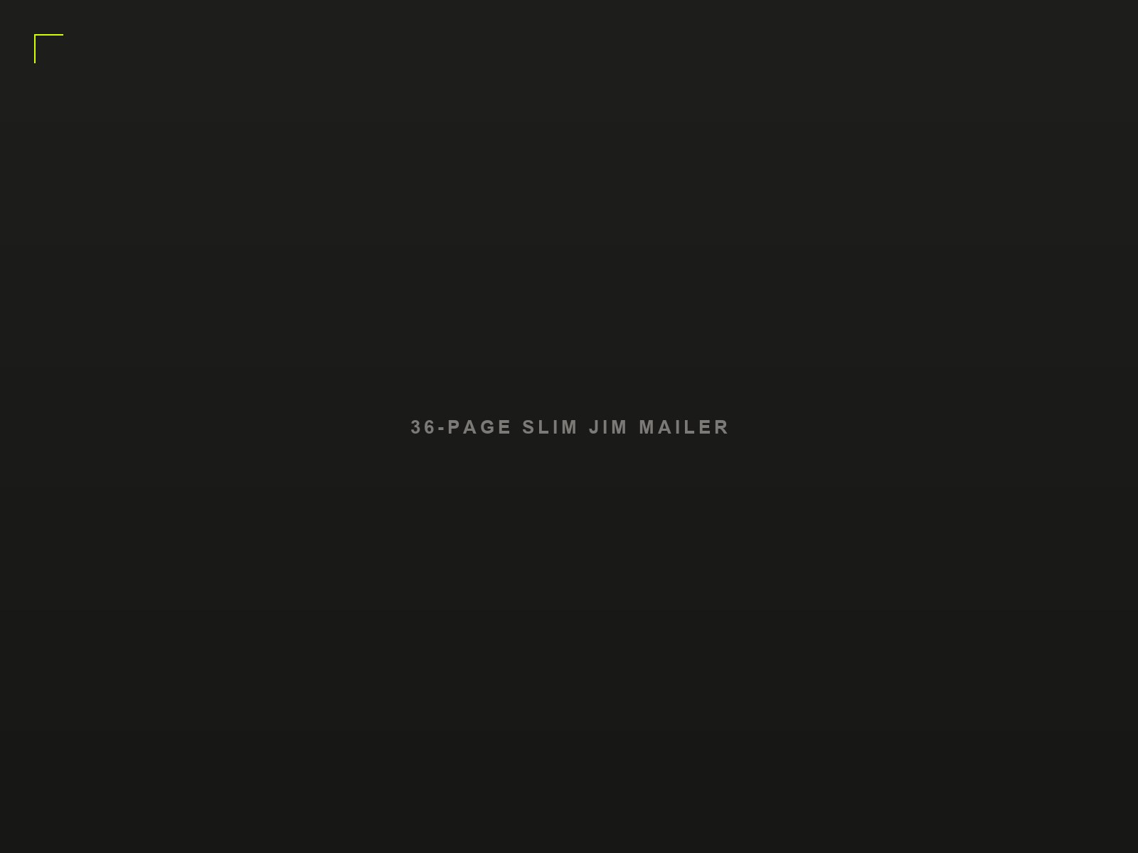 36-Page Slim Jim Mailer