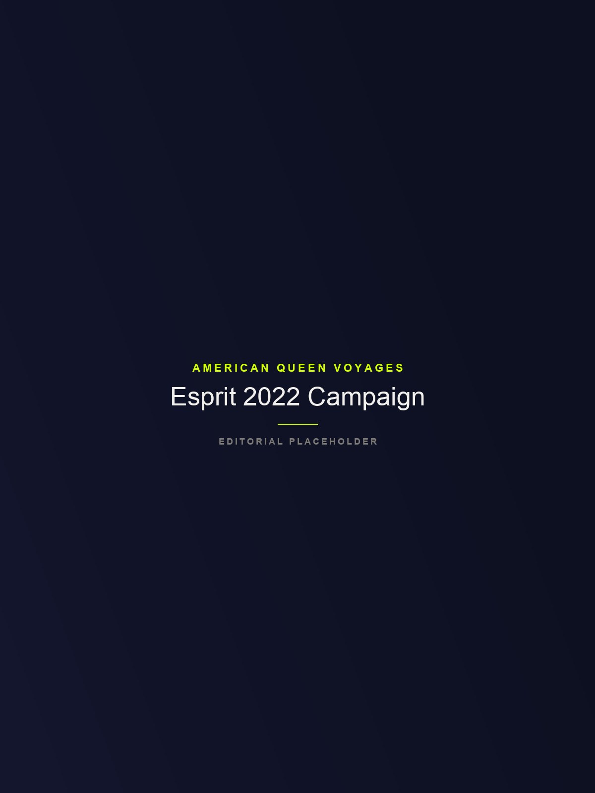 American Queen Voyages — Esprit 2022 Campaign