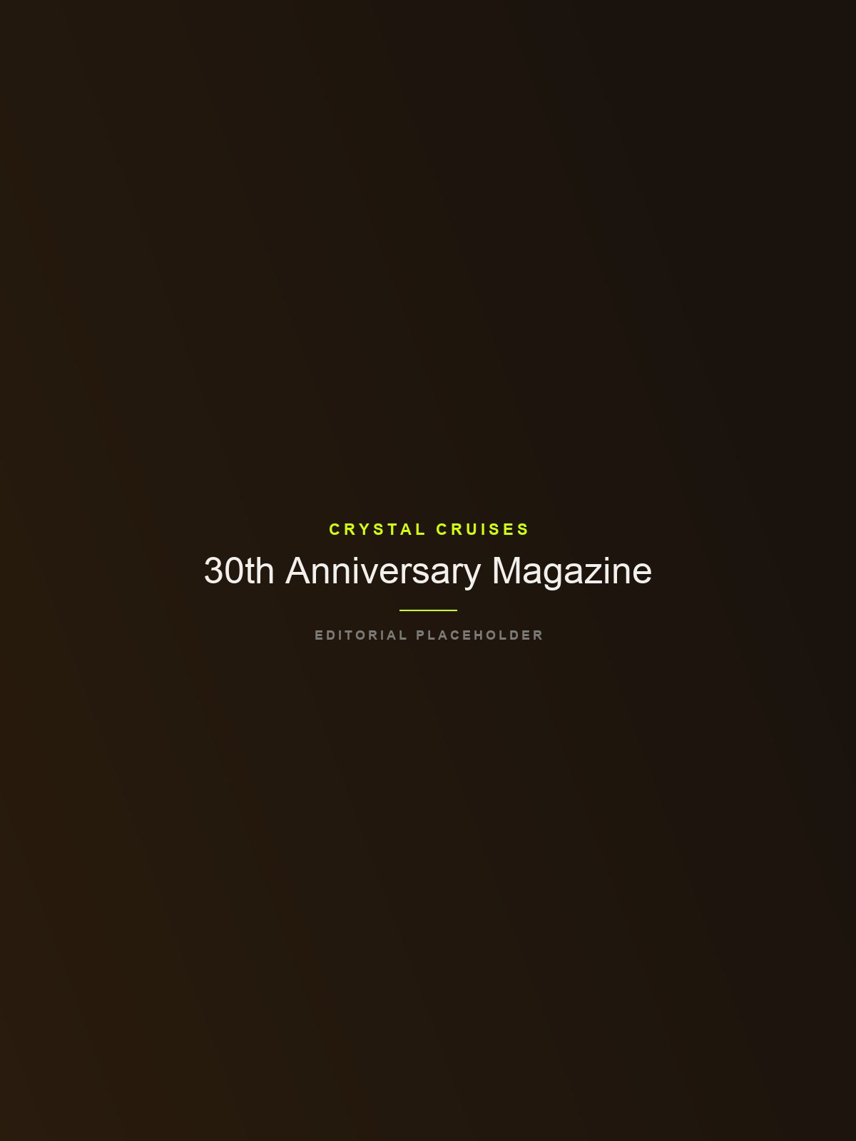 Crystal Cruises — 30th Anniversary Magazine